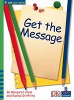 Four Corners: Get the Message (Pack of Six)