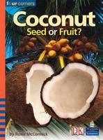 Four Corners: Coconut:Seed or Fruit? (Pack of Six)