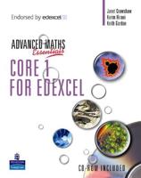 Advanced Maths Essentials. Core 1 for Edexcel