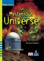 Our Mysterious Universe