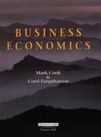 BUSINESS ECONOMICS & ECONOMICS APPROACHES TO ORGANISATIONS