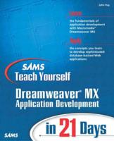 Sams Teach Yourself Macromedia Dreamweaver MX Application Development in 21 Days With Sams Teach Yourself E-Commerce Programming With ASP in 21 Days
