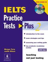 IELTS Practice Tests Plus 2 With Key for Pack