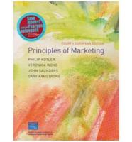 Multi Pack: Principles of Marketing: European Edition 4/E With Marketing in Practice DVD for Pack:Case Studies Volume 1