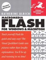 Macromedia Flash MX 2004 for Windows and Macintosh:Visual QuickStart Guide With Computing Mousemat