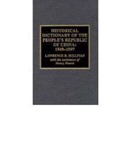 Historical Dictionary of the People's Republic of China, 1949-1997