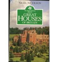 The National Trust Book of Great Houses in Britain
