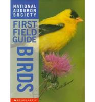 National Audubon Society First Field Guide. Birds