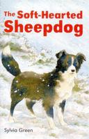 The Soft-Hearted Sheepdog