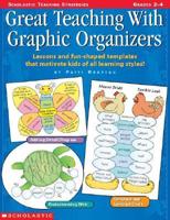 Great Teaching With Graphic Organizers