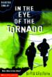 In the Eye of the Tornado