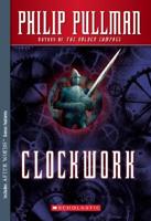 Clockwork, Or, All Wound Up