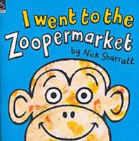 I Went to the Zoopermarket