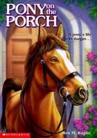 Pony on the Porch