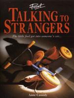 Talking to Strangers