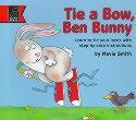 Tie a Bow, Ben Bunny
