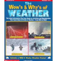 The Wow's and Why's of Weather