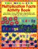The Mega-Fun, Multiplication Facts Activity Book