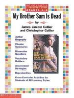 My Brother Sam Is Dead by James Lincoln Collier and Christopher Collier