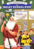 Santa Claus Doesn't Mop Floors