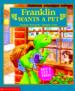 Franklin Wants a Pet