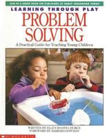 Learning Through Play. Problem Solving