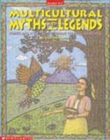 Multicultural Myths and Legends