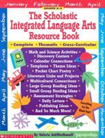 The Scholastic Integrated Language Arts Resource Book