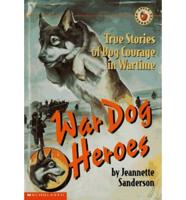 War Dog Heroes