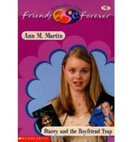 Stacey and the Boyfriend Trap