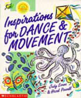 Inspirations for Dance & Movement