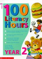 100 Literacy Hours. Year Two