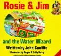 Rosie and Jim and the Water Wizard