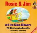 Rosie & Jim and the Glass Blowers