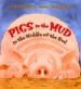 Pigs in the Mud in the Middle of the Rud