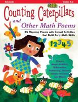 Counting Caterpillars and Other Math Poems