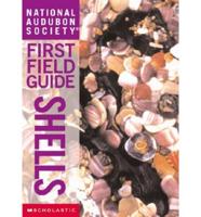 National Audubon Society First Field Guide Shells