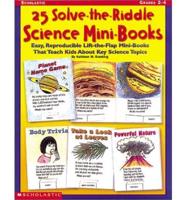 25 Solve-the-Riddle Science Mini-Books