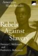 Rebels Against Slavery