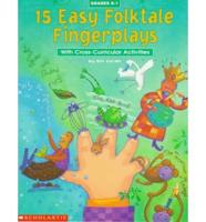 15 Easy Folktale Fingerplays With Cross-Cultural Activities