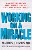 Working on a Miracle