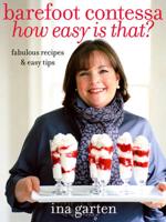 Barefoot Contessa, How Easy Is That?