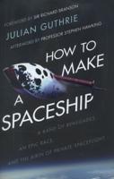 How to Make a Spaceship