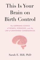 This Is Your Brain on Birth Control (MR-EXP)