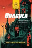 Dracula: Your Classics. Your Choices