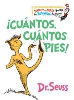 ãCuántos, Cuántos Pies! (The Foot Book Spanish Edition). Seuss Español