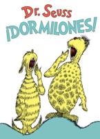 ãDormilones! (Dr. Seuss's Sleep Book Spanish Edition). Seuss Español
