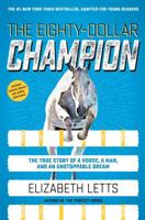 Eighty-Dollar Champion (Adapted for Young Readers), The