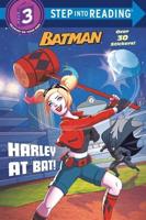 Harley at Bat! (DC Super Heroes