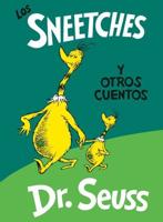 Los Sneetches Y Otros Cuentos (The Sneetches and Other Stories Spanish Edition). Seuss Español